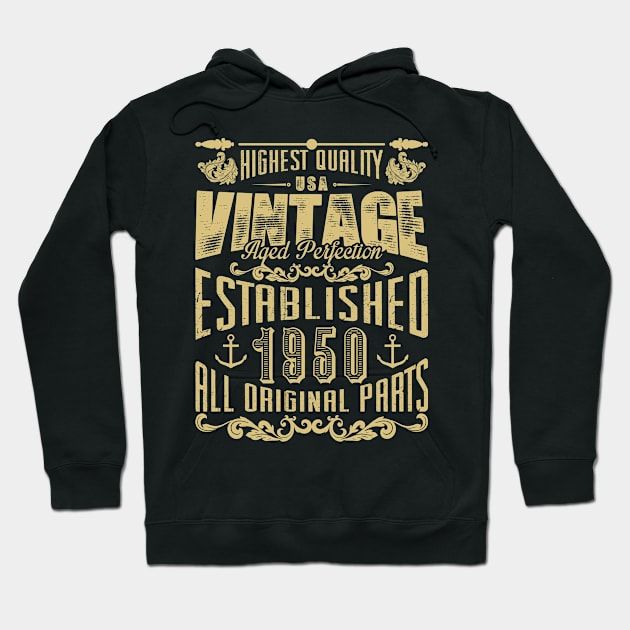 Highest quality USA vintage aged perfection established 1950 all original parts Hoodie by variantees